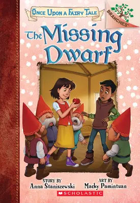 Chybějící trpaslík: Kniha o větvích (Once Upon a Fairy Tale #3), 3 - The Missing Dwarf: A Branches Book (Once Upon a Fairy Tale #3), 3