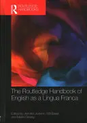 Routledge Handbook of English as a Lingua Franca (Příručka angličtiny jako jazyka francouzského) - The Routledge Handbook of English as a Lingua Franca