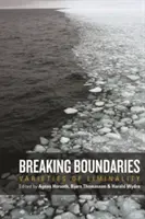 Prolomení hranic: Odrůdy omezenosti - Breaking Boundaries: Varieties of Liminality