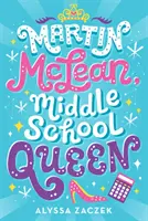 Martin McLean, Královna střední školy - Martin McLean, Middle School Queen