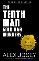 Desátý muž: Vraždy ve zlatém baru - The Tenth Man: Gold Bar Murders