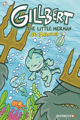 Malý mořský panáček Gillbert - Gillbert the Little Merman