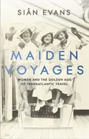 Dívčí plavby - Maiden Voyages