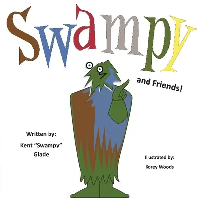 Swampy a přátelé - Swampy and Friends
