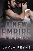 Nová říše: A Fog City Novel - A New Empire: A Fog City Novel