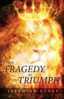 Od tragédie k triumfu - From Tragedy to Triumph