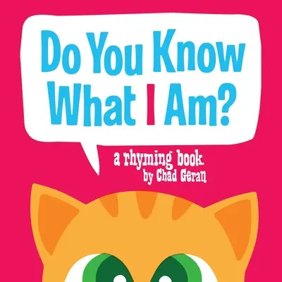 Víte, co jsem? A Rhyming Book: A Rhyming Book - Do You Know What I Am?: A Rhyming Book