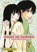 Kimi Ni Todoke: 7, 7 Od mě k tobě - Kimi Ni Todoke: From Me to You, Vol. 7, 7