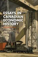 Eseje z kanadských hospodářských dějin - Essays in Canadian Economic History