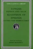Dafnis a Chloe/Xenofón Efezský/Anthia a Habrocomes - Daphnis and Chloe/Xenophon of Ephesus/Anthia and Habrocomes
