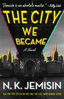 Město, kterým jsme se stali - City We Became
