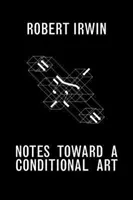 Poznámky k podmíněnému umění - Notes Toward a Conditional Art