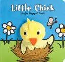 Malé kuřátko: Knížka pro prstové loutky: (Loutková knížka pro miminko, Malá velikonoční desková knížka) - Little Chick: Finger Puppet Book: (Puppet Book for Baby, Little Easter Board Book)