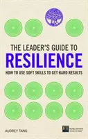Průvodce lídra odolností - The Leader's Guide to Resilience
