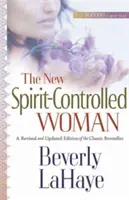 Nová žena ovládaná duchem - The New Spirit-Controlled Woman