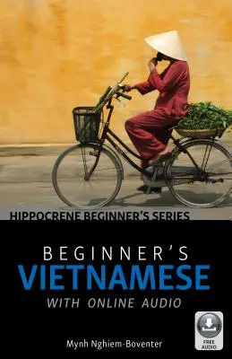 Vietnamština pro začátečníky s online audio nahrávkami - Beginner's Vietnamese with Online Audio