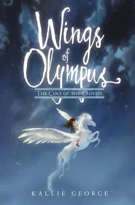Křídla Olympu: Křídla Olympu: Hříbě z mraků - Wings of Olympus: The Colt of the Clouds