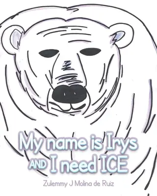 Jmenuji se Irys a potřebuji ICE - My name is Irys and I need ICE