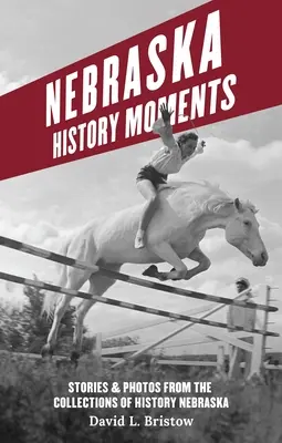 Momentky z historie Nebrasky - Nebraska History Moments