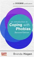 Úvod do zvládání fobií - An Introduction to Coping with Phobias