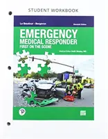 Pracovní sešit pro Emergency Medical Responder: Cvičebnice: First on Scene - Workbook for Emergency Medical Responder: First on Scene