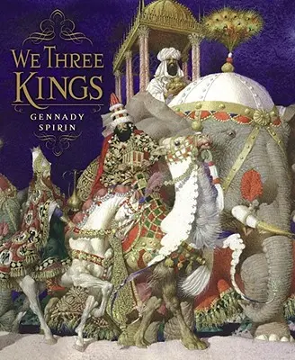 My tři králové - We Three Kings