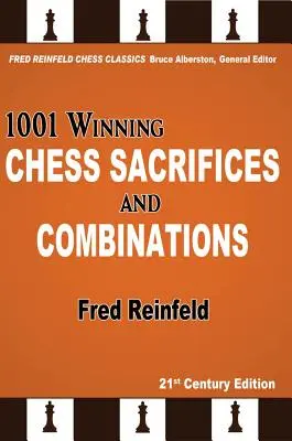 1001 vítězných šachových obětí a kombinací - 1001 Winning Chess Sacrifices and Combinations