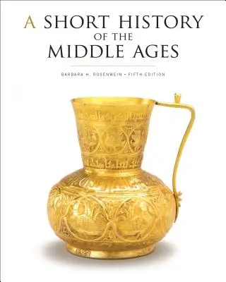 Stručné dějiny středověku, páté vydání - A Short History of the Middle Ages, Fifth Edition