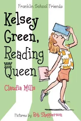 Kelsey Green, Královna čtení - Kelsey Green, Reading Queen