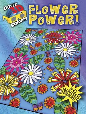 Květinová síla! [S 3D brýlemi] - Flower Power! [With 3-D Glasses]