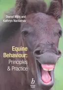 Chování koní: Principy a praxe - Equine Behaviour: Principles and Practice