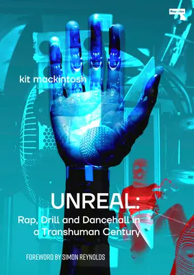 Neonové výkřiky: Jak drill, trap a bashment udělaly z hudby znovu novou hudbu - Neon Screams: How Drill, Trap and Bashment Made Music New Again