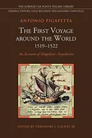 První plavba kolem světa (1519-1522): Magellanova výprava (1515) (an account of Magellan's Expedition) - The First Voyage Around the World (1519-1522): An Account of Magellan's Expedition
