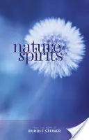 Duchové přírody: Vybrané přednášky - Nature Spirits: Selected Lectures