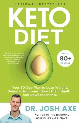Keto dieta: Keto: příručka pro kuchaře: 30denní plán, jak zhubnout, vyrovnat hormony, posílit zdraví mozku a zvrátit nemoci - Keto Diet: Your 30-Day Plan to Lose Weight, Balance Hormones, Boost Brain Health, and Reverse Disease