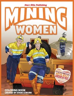 Omalovánky hornic - Mining Women Coloring Book