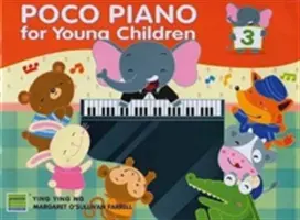 Poco Piano pro malé děti, 3. díl - Poco Piano for Young Children, Bk 3