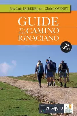 Průvodce po ignaciánském Caminu - Guide to the Camino Ignaciano