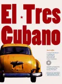 El Tres Cubano [s audio CD] - El Tres Cubano [With Audio CD]