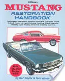 Příručka pro restaurování Mustangů - Mustang Restoration Handbook