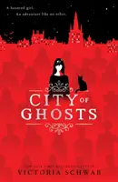 Město duchů (City of Ghosts #1) - City of Ghosts (City of Ghosts #1)
