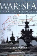 Válka na moři: Námořní atlas 1939-1945 - War at Sea: A Naval Atlas 1939-1945