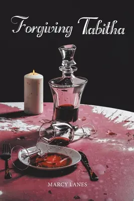 Odpuštění Tabitě - Forgiving Tabitha