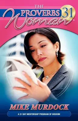 Žena z Přísloví 31 - The Proverbs 31 Woman