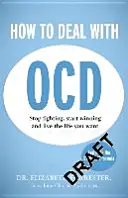Jak se vypořádat s OCD - How to Deal with OCD