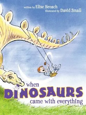 Když dinosauři přišli se vším - When Dinosaurs Came with Everything