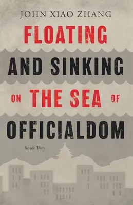 Plovoucí a potápějící se na moři úředníků - Floating and Sinking on the Sea of Officialdom