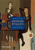 Hannah Ryggen - Vlákna vzdoru - Hannah Ryggen - Threads of Defiance