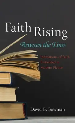 Faith Rising-Between the Lines (Vzestup víry - mezi řádky) - Faith Rising-Between the Lines