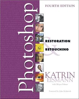 Adobe Photoshop restaurování a retušování - Adobe Photoshop Restoration & Retouching